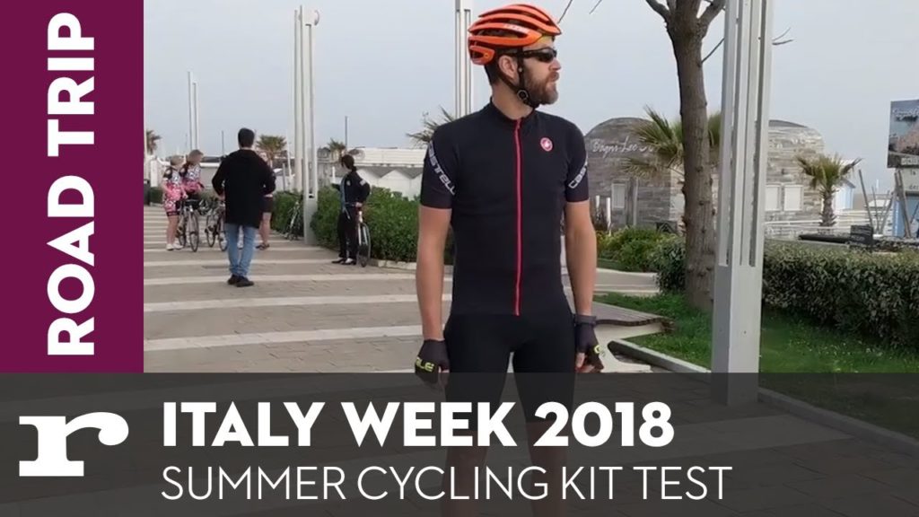 Italy Week 2018 - Summer cycling kit test