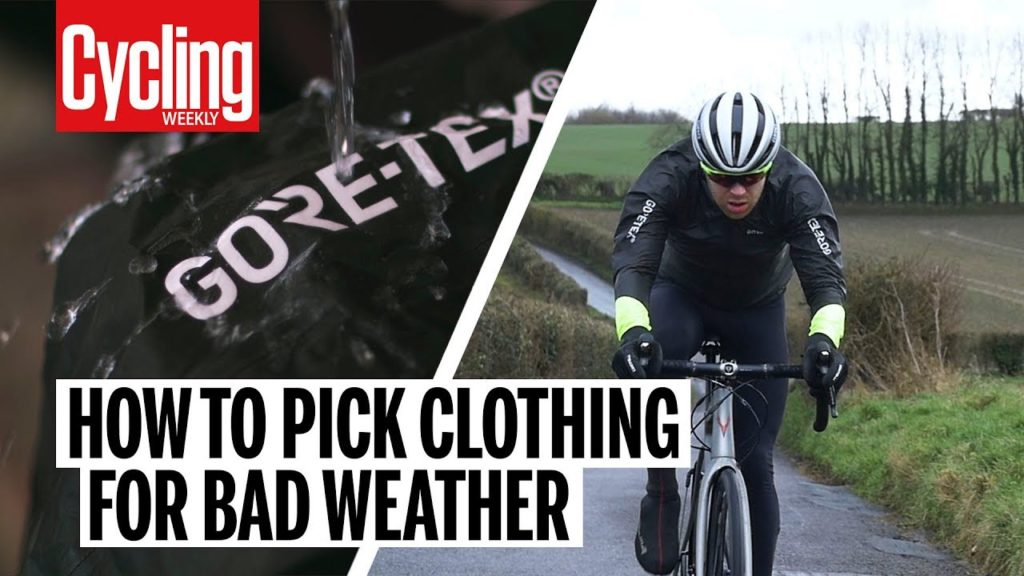 How To Pick The Best Clothing For Bad Weather | Cycling Weekly